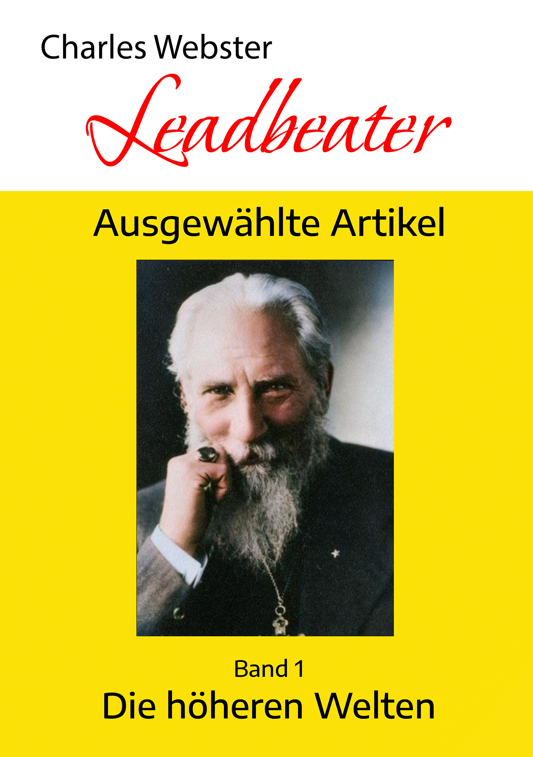 Die höheren Welten – Band 1